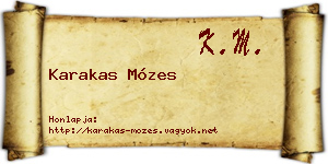 Karakas Mózes névjegykártya